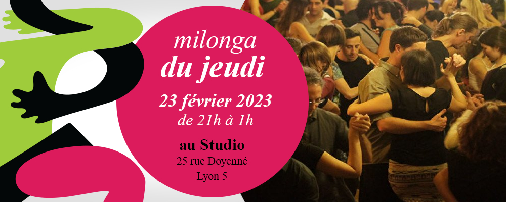 Read more about the article Milonga du Jeudi du 23 Février 2023