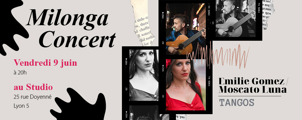 Read more about the article Milonga Vendredi 9 juin 23 avec Concert de Emilie Gomez et Moscato Luna