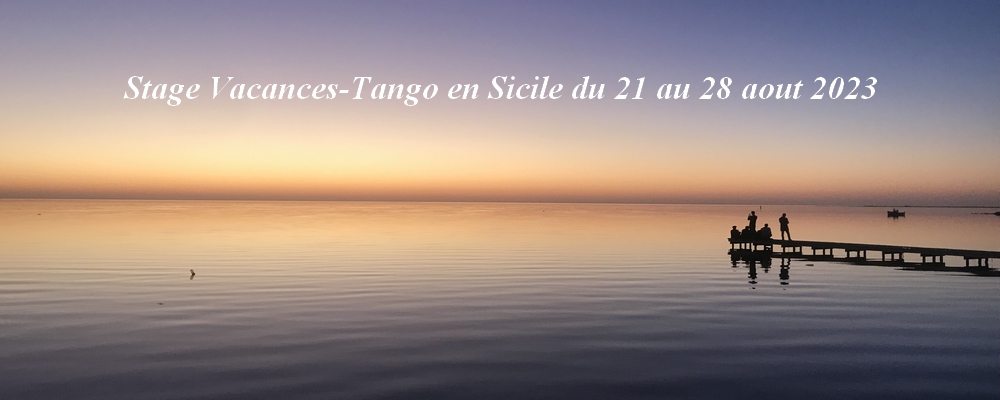 Read more about the article Stage Vacances-Tango à Marsala (Sicile) du 21 au 28 aout 2023