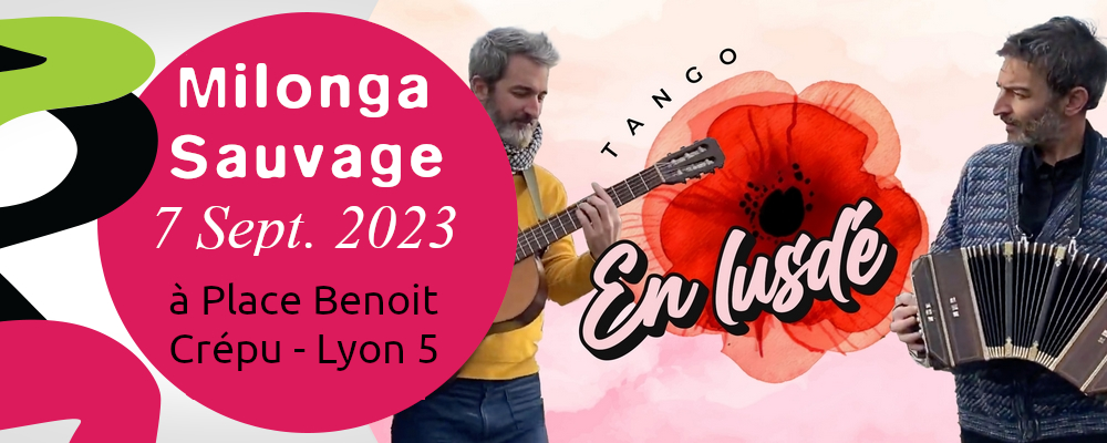 Read more about the article Milonga Sauvage avec Concert En Lousdé