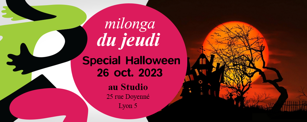 Read more about the article Milonga du Jeudi 26 oct. Spécial Halloween
