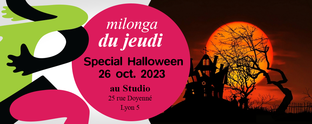 Milonga du Jeudi 26 oct. Spécial Halloween