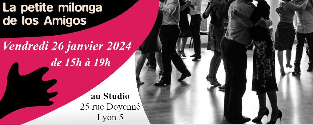 You are currently viewing Petite Milonga de Los Amigos Vendredi 26 janvier 2024