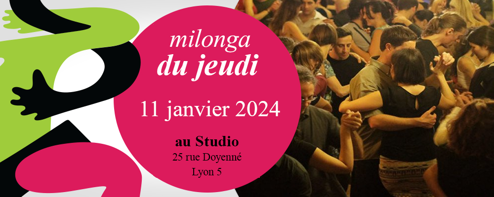 Milonga du Jeudi 11 janvier 2024