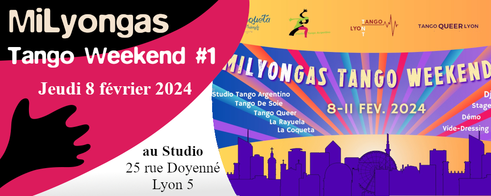 Read more about the article Milonga du Jeudi 8 février dans MiLyongas Tango Weekend #1