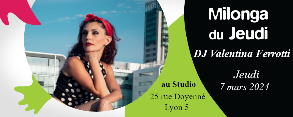 Milonga du Jeudi 7 mars avec DJ Valentina Ferrotti