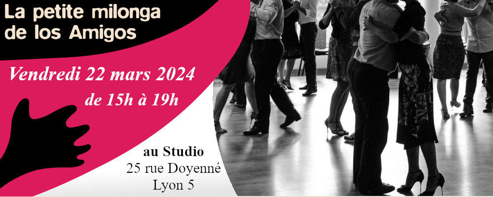 Petite Milonga de Los Amigos Vendredi 22 mars 2024