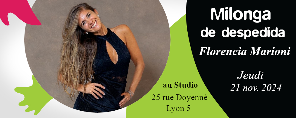 Read more about the article Milonga Jeudi 21/11 anniversaire et despedida de Florencia Marioni
