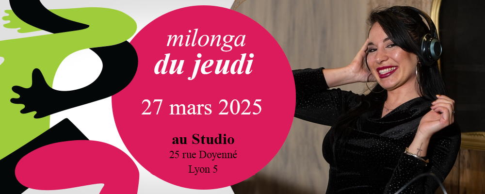 Milonga du Jeudi 27 mars Dj Eva Guerrero