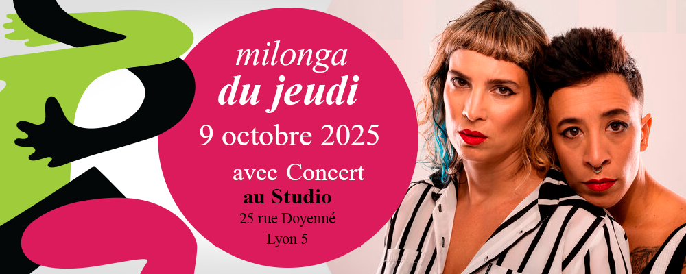 Milonga du Jeudi 9 oct. avec Concert A. Stamponi / B. Videla