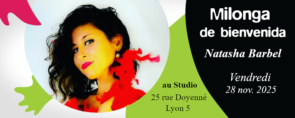 Read more about the article Milonga Vendredi 28 nov. Bienvenida à Natasha Barbel