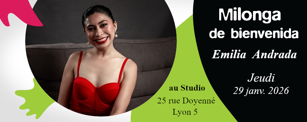 Milonga du Jeudi 29 janv. Bienvenida Emilia Andrada