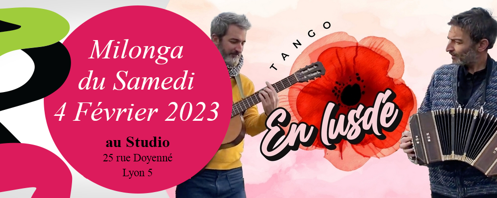 Read more about the article Milonga du Samedi 4 février 2023 avec Concert En Lousdé