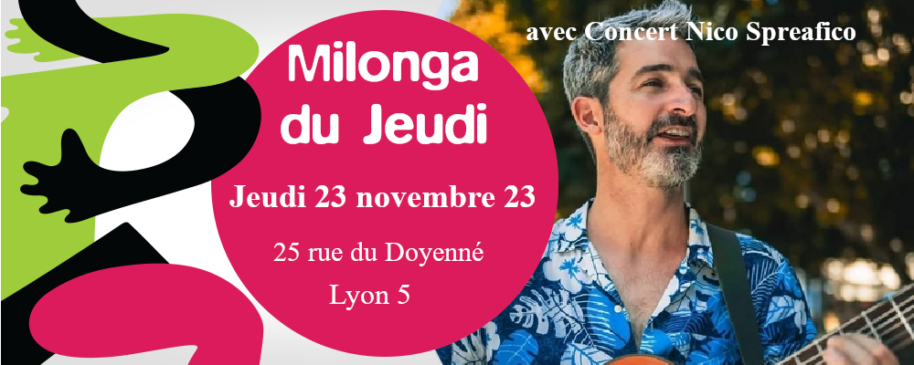 Read more about the article Milonga du Jeudi 23 novembre avec Concert de Nico Tipico