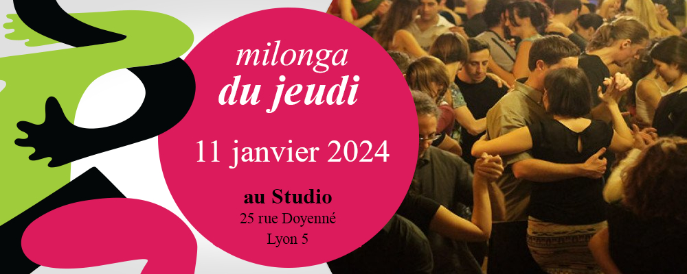 You are currently viewing Milonga du Jeudi 11 janvier 2024