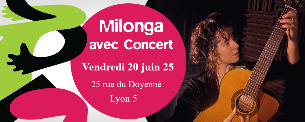 Read more about the article Milonga du Vendredi 20 juin avec Concert de Brela Gerlach