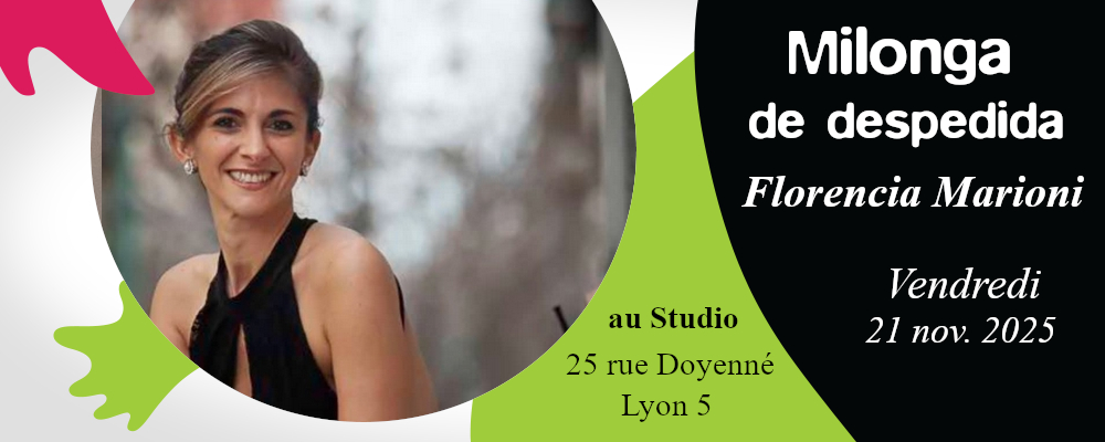 You are currently viewing Milonga Vendredi 21 nov. Despedida de Florencia Marioni